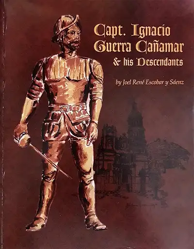 Capt Ignacio Guerra Canamar & his Descendants - book